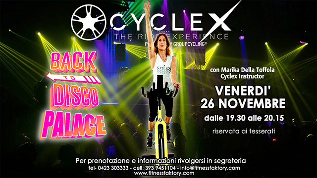 Fitness Faktory - Cyclex Back to Disco Palace - novembre 2021