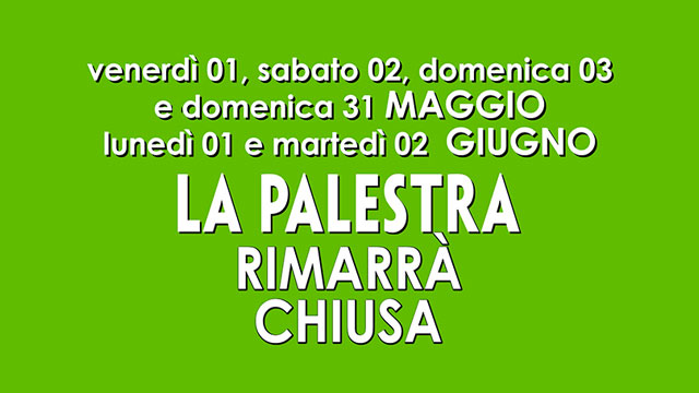 Chiusure della palestra per le feste del Primo Maggio e della Repubblica maggio giugno 2026